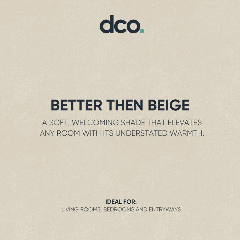 DCO Colour of the Year 2025 - Better Than Beige